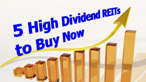 High Dividend REITs