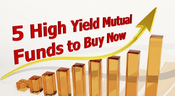 5 High Yield Mutual Funds to Buy Now_2019-09-05