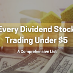 every dividend stock trading under $5