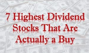 Highest Dividend Stocks