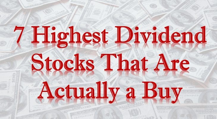 Highest Dividend Stocks