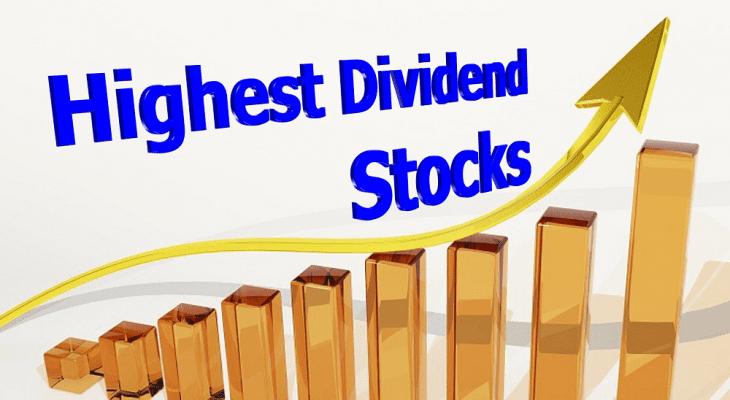 Highest Dividend Stocks