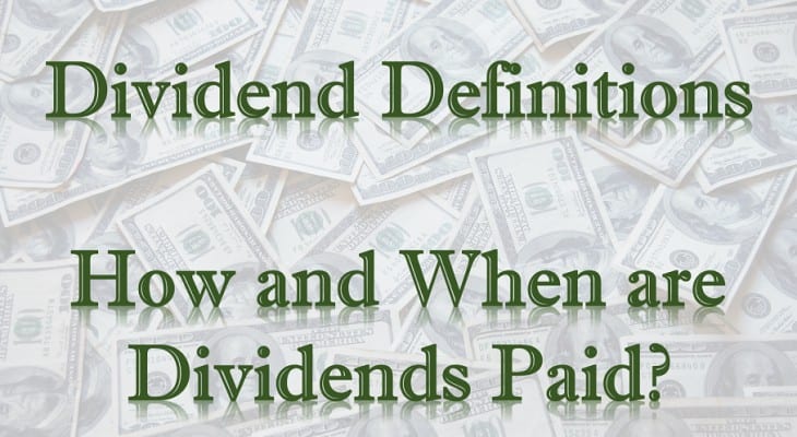 How and When are Dividends Paid