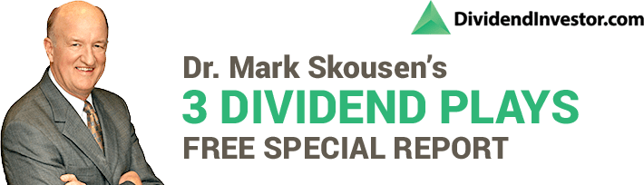 Dr. Mark Skousen's 3 Dividend Plays Free Special Report